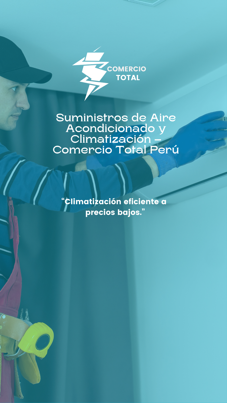 Suministros de Aire Acondicionado y Climatización – Comercio Total Perú